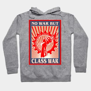 No War But Class War Hoodie